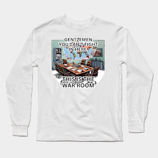 This is the war room Long Sleeve T-Shirt